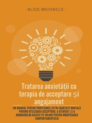 cover image of Tratarea anxietății cu terapia de acceptare și angajament